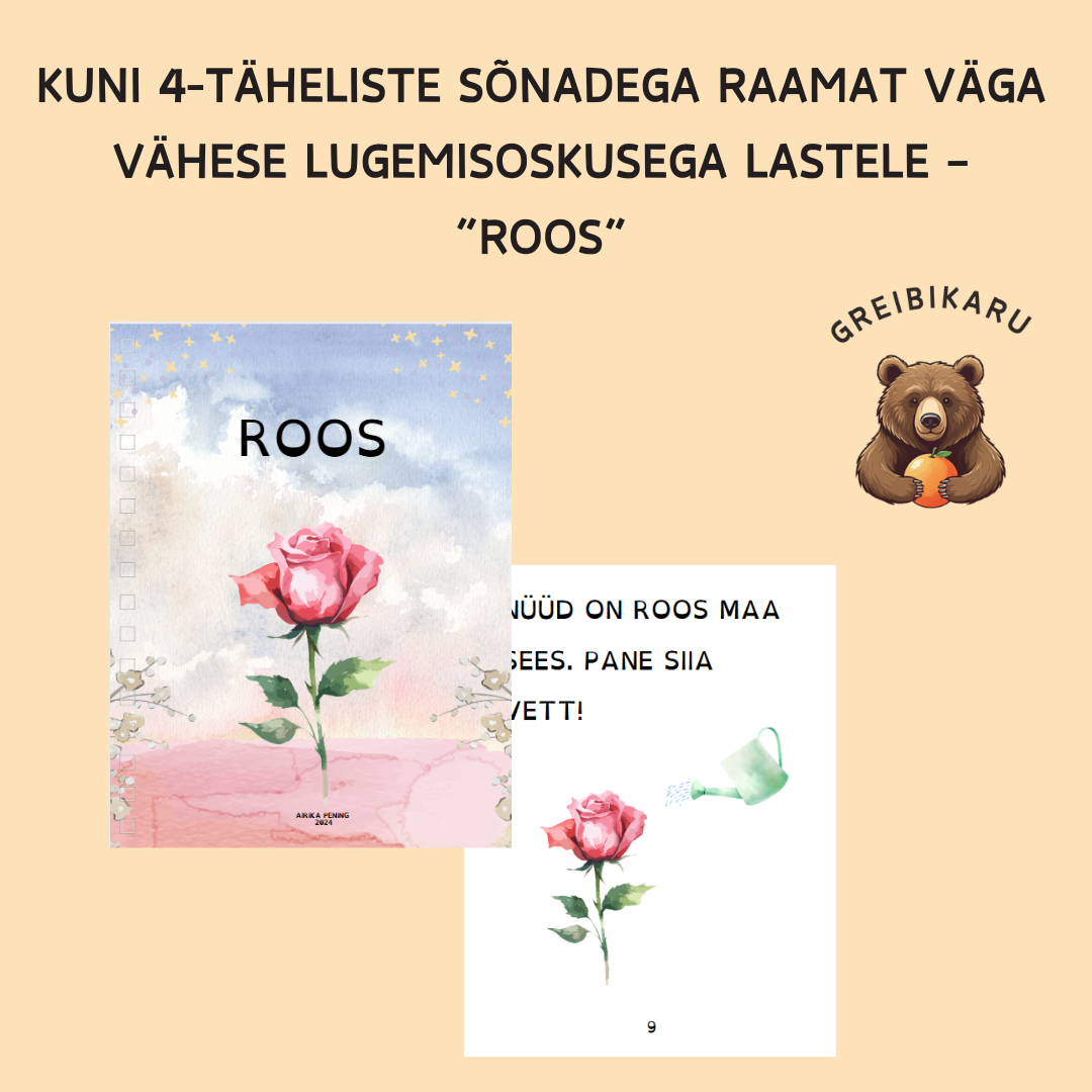 Kuni 4-täheliste sõnadega raamat väga vähese lugemisoskusega lastele – “Roos”