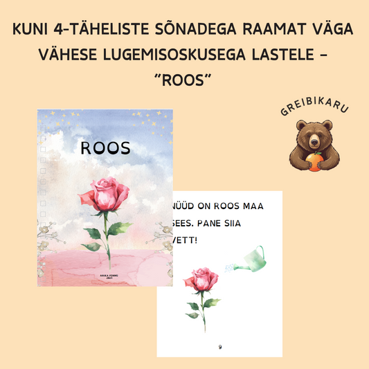 Kuni 4-täheliste sõnadega raamat väga vähese lugemisoskusega lastele – “Roos”