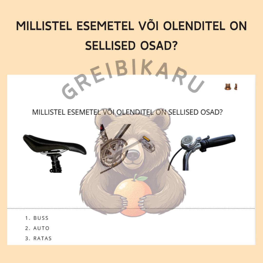 Millistel esemetel või olenditel on sellised osad?