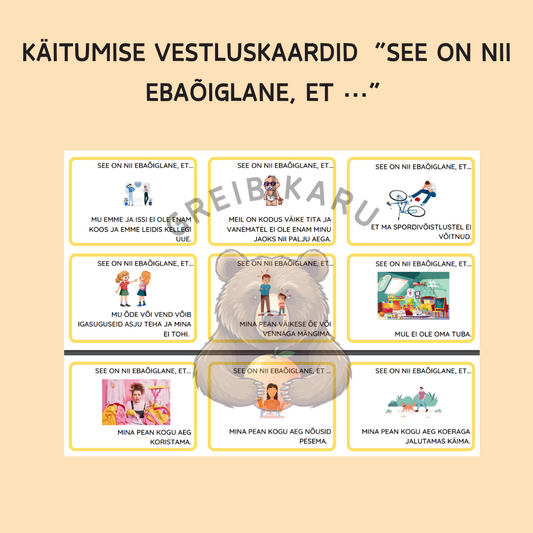 Käitumise vestluskaardid “See on nii ebaõiglane, et …”